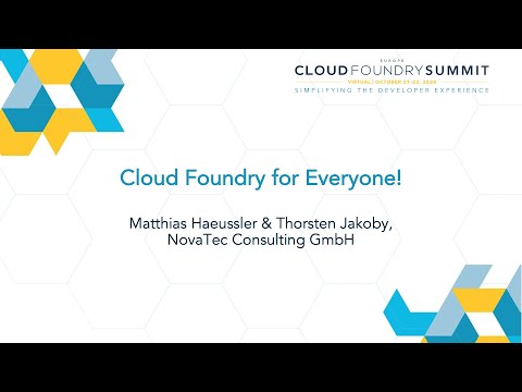 Cloud Foundry for Everyone! - Matthias Haeussler & Thorsten Jakoby, NovaTec Consulting GmbH