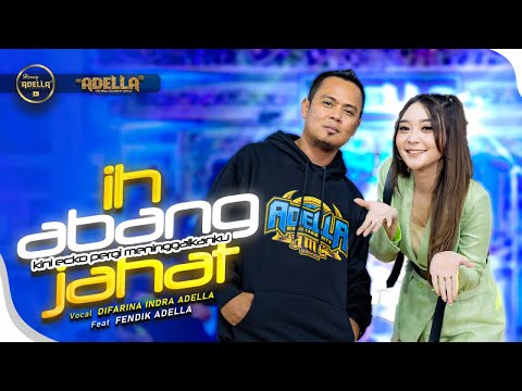 KINI ECKO PERGI MENINGGALKANKU - Difarina Indra Adella Ft. Fendik Adella - OM ADELLA