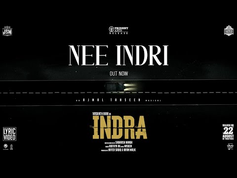INDRA- Nee Indri Lyric Video | Vasanth Ravi, Mehreen Pirzada | Ajmal Tahseen | Sabarish Nanda