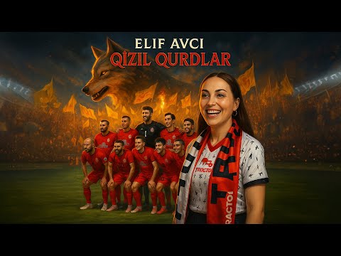 Qızıl Qurdlar - Tractor FC Şampiyonluk Marşı | 2025
