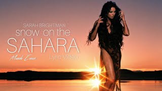 Sarah Brightman - Snow on the Sahara (Lyric Video)