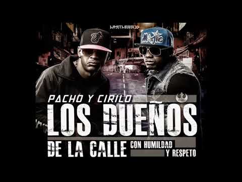 Pacho Y Cirilo - Tu Me Dices Y Nos Matamos (New Version)