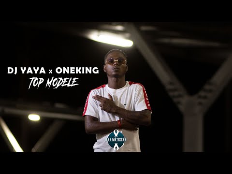 Dj Yaya Feat Oneking - Top Modèle ( Les Métisses )