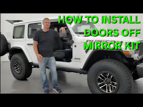 HOW TO INSTALL DOORS OFF MIRROR KIT & REMOVE DOORS FOR JEEP WRANGLER AND GLADIATOR