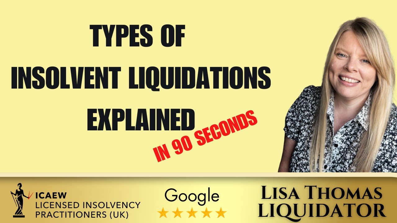Types Of Insolvent Liquidation Explained