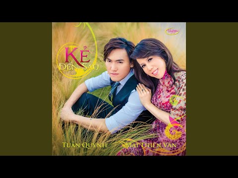Thể hiện bởi Mai Thiên Vân
