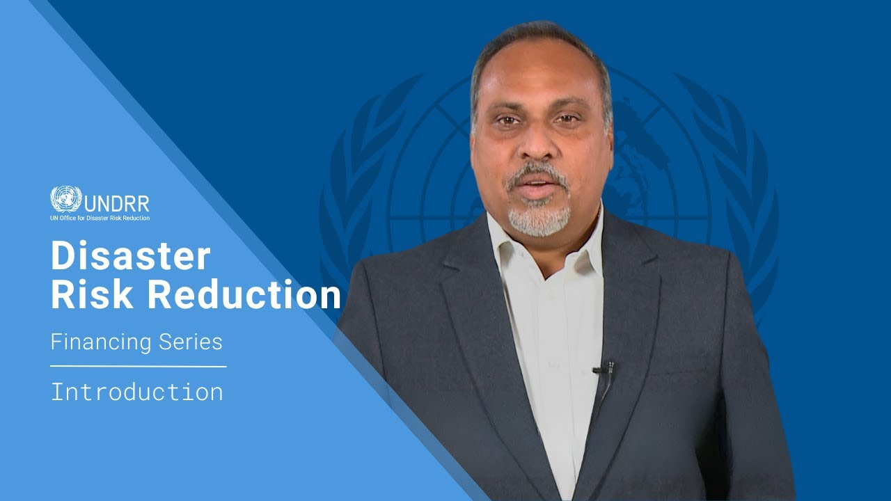 Introduction: Five steps to disaster risk reduction financing | UNDRR