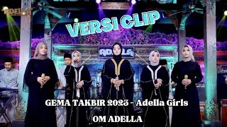 Download lagu Adella Girls GEMA TAKBIR 2023 Full Album 2023  VERSI VIDIO KLIP mp3