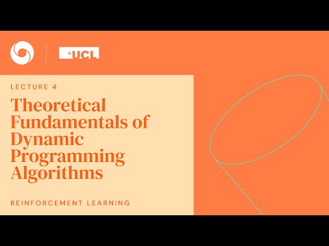 DeepMind x UCL RL Lecture Series - Theoretical Fund. of Dynamic Programming Algorithms [4/13]