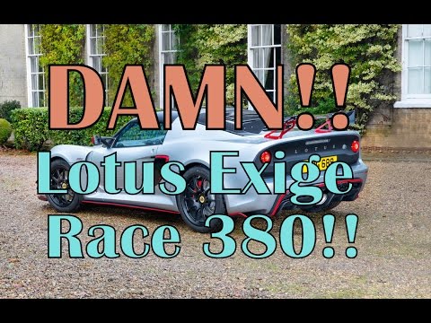 DAMN! It's the Lotus Exige Race 380 again!