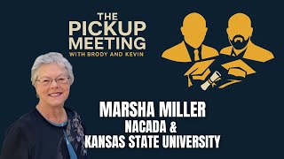 Marsha Miller, NACADA & Kansas State University | The Pickup Meeting