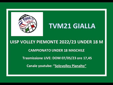 PIANALTO U18M Poirino - TVM21 Gialla _ UISP VOLLEY PIEMONTE 2022/23 - UNDER 18 MASCHILE