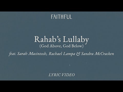 Thumbnail for Rahab's Lullaby (God Above, God Below) video