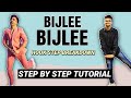 Bijlee Bijlee *EASY TUTORIAL STEP BY STEP EXPLANATION* Chaldi Kudi Dance Tutorial