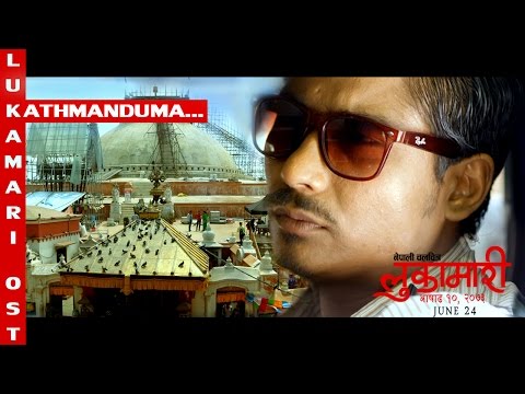 NEW NEPALI MOVIE SONG|| Kathmandu ma || Nepali Movie ||  LUKAMARI || लुकामारी || Saugat Malla - YouTube video thumbnail