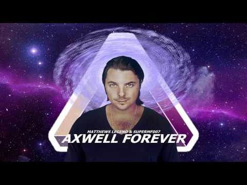 Axwell - In My Mind (Matthews Legend Remix)