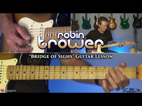 Robin Trower - Bridge of Sighs Guitar Lesson