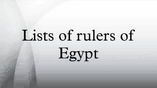 Lists of rulers of Egypt