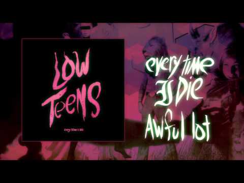 Every Time I Die - "Awful Lot" (Full Album Stream)