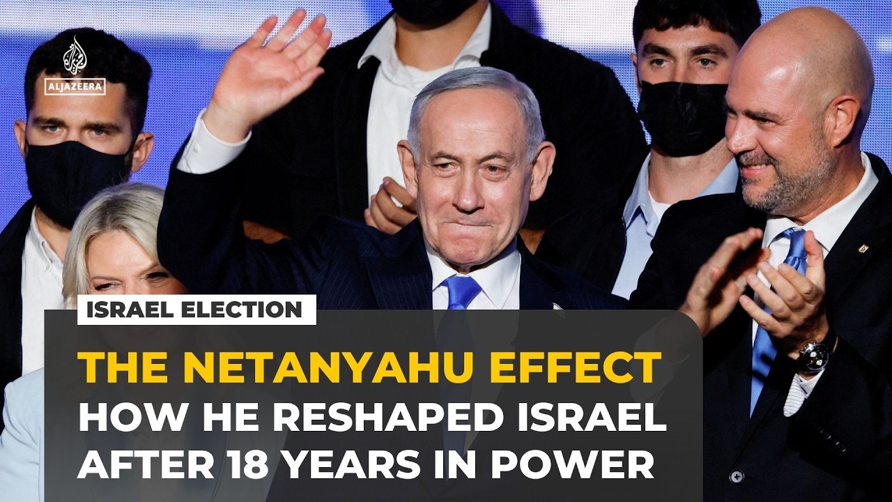 How Netanyahu reshaped Israel after 18 years in power