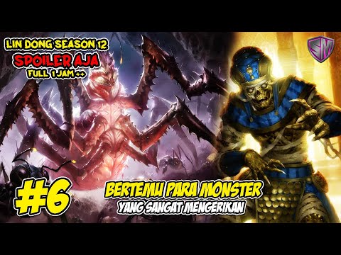MONSTER YANG MENGERIKAN - WU DONG QIAN KUN SEASON 12 SPOILER AJA