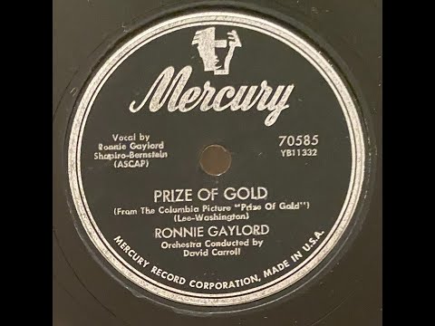 Ronnie Gaylord - Prize Of Gold  78rpm