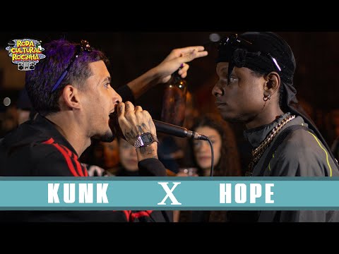 KUNK X HOPE - 2ª FASE - Roda Cultural da Rocinha: 72ª EDIÇÃO