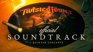 Twisted Tower - Full Official Soundtrack