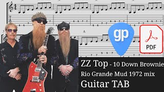 ZZ Top - 10 Down Brownie - Rio Grande Mud 1972 mix Guitar Tabs [TABS]