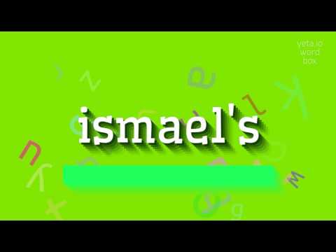How to say "ismael's"! (High Quality Voices)