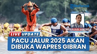 Pacu Jalur 2025 Dibuka Wakil Presiden, Pengunjung Diprediksi Membludak Pascaviral di Medsos