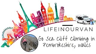 LifeinourVan Try Sea Cliff Climbing in Pembrokeshire