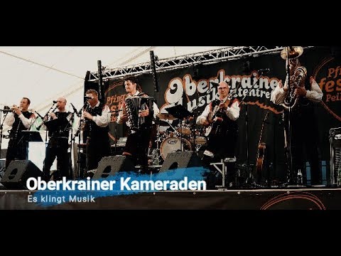 Oberkrainer Kameraden - Es klingt Musik