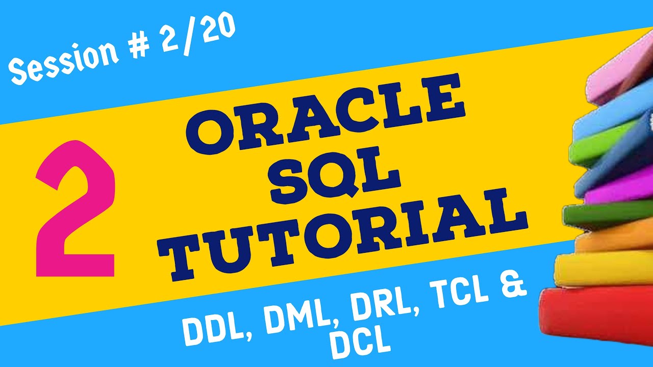 Day 2 - Oracle SQL Types ✅ DDL, DML, DRL, TCL and DCL in Oracle SQL Tutorial ✅