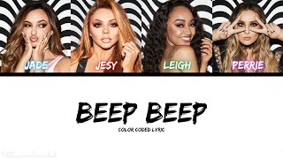 Little Mix - Beep Beep (Color Coded Lyric)