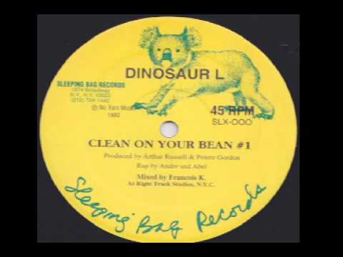 Dinosaur L - Clean On Your Bean #1