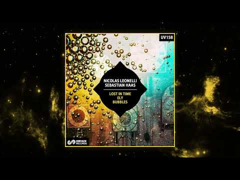 Nicolas Leonelli & Sebastian Haas – Bubbles (Extended Mix) [Univack]