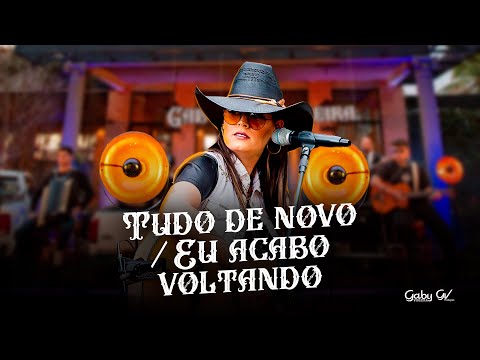 Gaby Violeira - Pout Pourri - Tudo de novo / Eu acabo voltando #EP