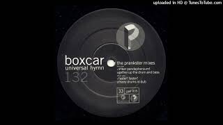 A2 - Boxcar - Universal Hymn (Gather Up The Drum And Bass)
