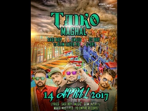 TAIKO MAGHAL- SASI BOY | EMJED | CT BOY | SLIM LAZER YD | J-SRI