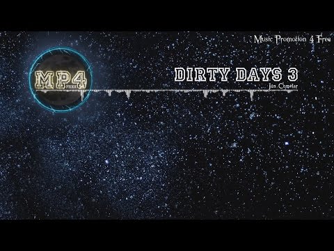 Dirty Days 3 by Jan Chmelar - [Trap Music]