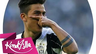 Paulo Dybala - Estrada Longa (MC Hariel)