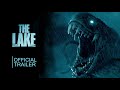 THE LAKE | Official Trailer