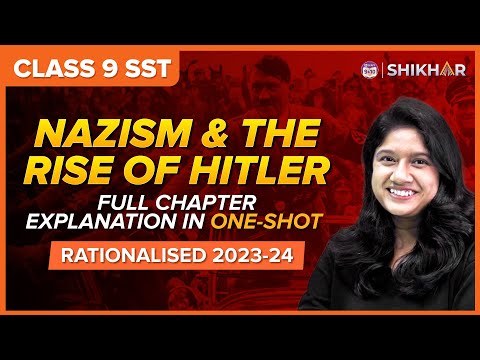 Nazism and the Rise of Hitler| Chapter 3 | Class 9 | History | SST