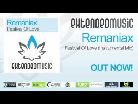 Remaniax - Festival Of Love (Instrumental Mix) [Extended Music]