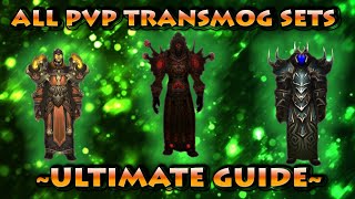 ALL WoW PVP Transmog Sets! | Ultimate Guide
