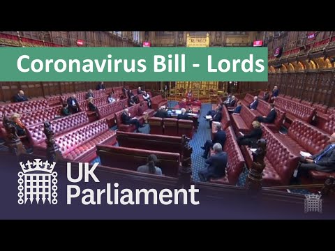 Coronavirus Bill debated in the House of Lords - Lords stages - 24 March 2020