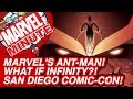 Marvel's Ant-Man! What if?! SDCC! - Marvel Minute 2015