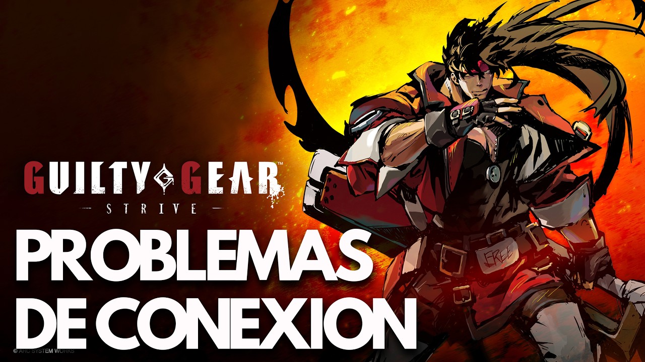 Guilty Gear Strive 🎮 | SOLUCIÓN: Problemas de Conexión, Lag y Ping Alto en PC