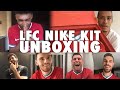 LFC's new Nike kit unboxing with Van Dijk, Ox and the lads | 'It's absolutely FIRE' ???